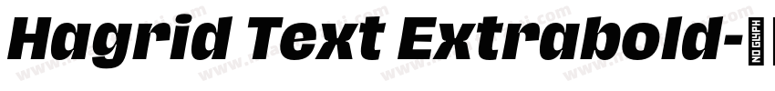 Hagrid Text Extrabold字体转换